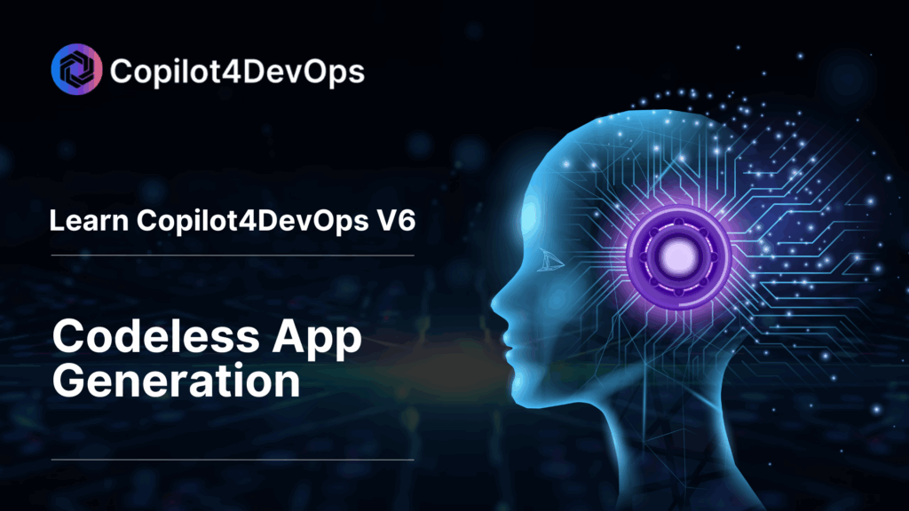 Codeless App Design Copilot4DevOps Learning Hub