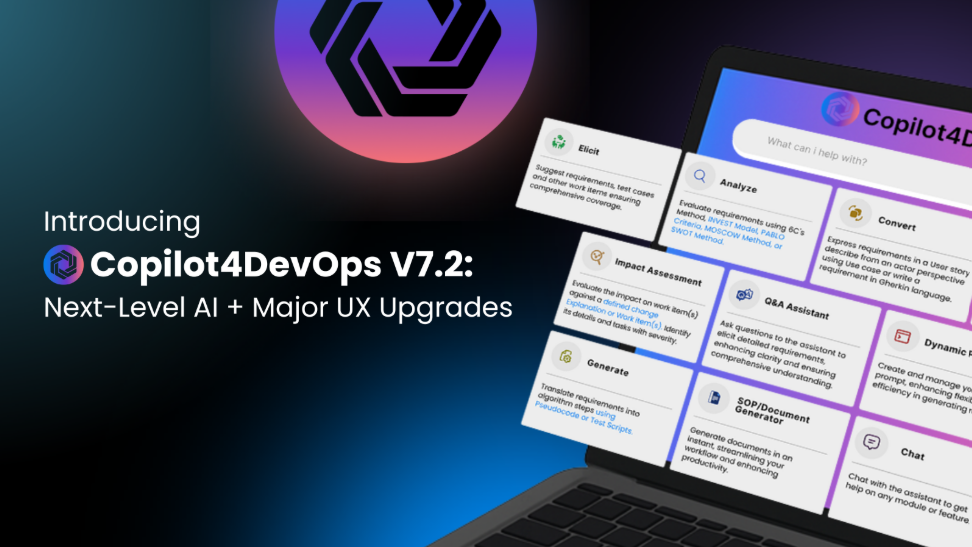 Copilot4DevOps v7.2 Blog